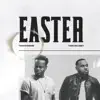 Stream & download Easter (feat. Todd Dulaney) - Single