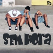 Sem Hora artwork