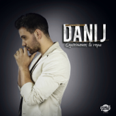 Quitémonos la Ropa (Bachata / Pop) - EP - Dani J
