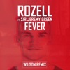 Fever (feat. Sir Jeremy Green) [Wilson Remix] - Single