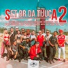 Set Dj Br da Tijuca 2 by BR DA TIJUCA, Felp 22, Mc Th, WC no Beat, Agatha, Mc Max, DaPaz, Hyperanhas, IGOR, Leo Canetinha, Mc KF, MC Negão da BL, Meno Bom, Sain, Nathan iTunes Track 1