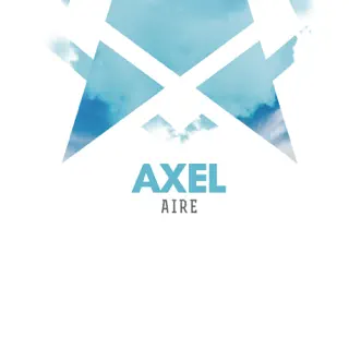 Aire - Single by Axel album reviews, ratings, credits