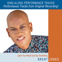 Brent Jones - Fear and Faith Can't Live Together
