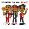 Stuntin' On You (Remix) [feat. DDG & Dame D.O.L.L.A.] - Single album lyrics, reviews, download