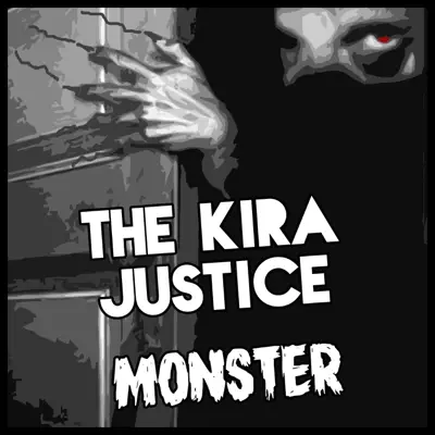 Monster (Meg & Dia) - Single - The Kira Justice