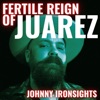 Fertile Reign of Juarez - Single