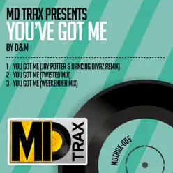 You Got Me - Single - DM You Got Me - Single - DM
