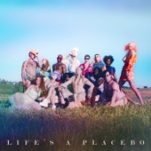 Life's a Placebo artwork