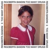 Too Many Drugs by Rigoberta Bandini iTunes Track 2