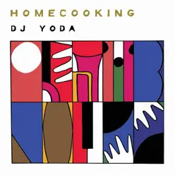 Home Cooking - DJ Yoda Home Cooking - DJ Yoda