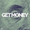 Get Money - Single