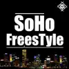 SoHo Freestyle - Single album lyrics, reviews, download
