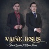 David Escobar - Viene Jesús