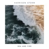 Harrison Storm - Sea and Fire
