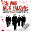 Ich war Jack Falcone: Wie ich als FBI-Geheimagent einen Mafiaclan zerschlug - Joaquin Garcia