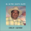 El Último Canta Claro - Single