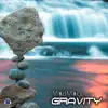 Stream & download Gravity - Single