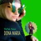 Tiktak Town - Dona Maria lyrics