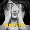 Blind Eyed album lyrics, reviews, download