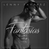 Fantasías - Single album lyrics, reviews, download