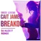 Breakout (DJ Alex F Remix) - Cait James lyrics