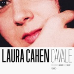 Laura Cahen - Cavale