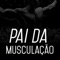 Pai da Musculação artwork