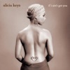 If I Ain't Got You by Alicia Keys iTunes Track 6