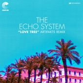 The Echo System - Love Tree