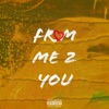 From Me 2 You - EP