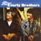 Walk Right Back - The Everly Brothers lyrics