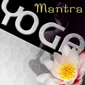 Hindu Mantras by Mantra Yoga Music Oasis song reviws