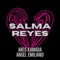 Salma Reyes (feat. Angel Emiliano) - Ares Kamada lyrics