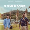 O Que É a Vida - Single