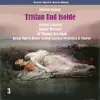 Wagner: Tristan Und Isolde, Vol. 3 album lyrics, reviews, download