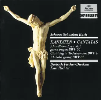 J.S. Bach: Cantatas BWV 56, BWV 4 & BWV 82 by Dietrich Fischer-Dieskau, Münchener Bach-Chor, Münchener Bach-Orchester & Karl Richter album reviews, ratings, credits