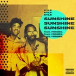 Sunshine (feat. Miguel) by KYLE