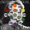 (No Es) Igual - Single album lyrics, reviews, download