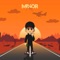Minor - Kris lyrics