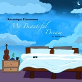 My Beautiful Dream (feat. Althea Rene) artwork
