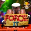 Force It Riddim