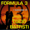 I Successi di Lucio Battisti - Formula 3