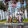 Thrills (feat. Elk Elvis) - Single album lyrics, reviews, download