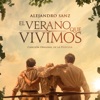 El Verano Que Vivimos (Canción Original De La Película "El Verano Que Vivimos") - Single