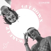 Cupidon - Wake Up, Get Down