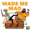 Made Me Mad (feat. Dice Soho) - Bfb Da Packman lyrics