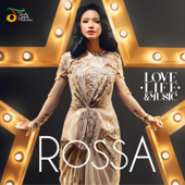 Love, Life & Music - Rossa
