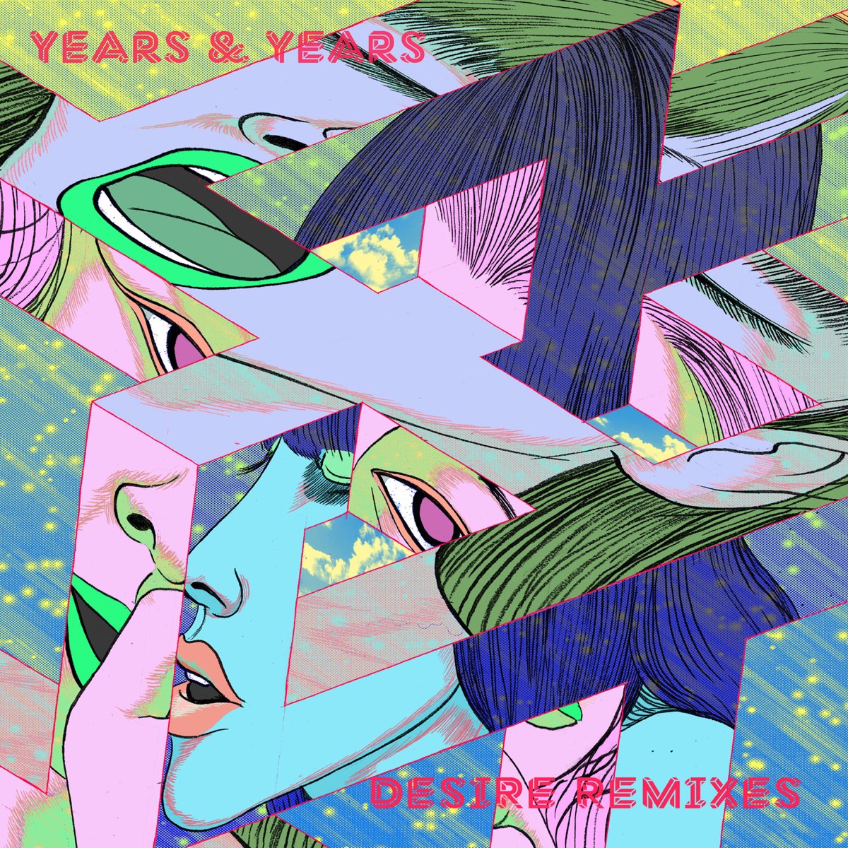 Desire years years. Years and years Desire обложка. Desire yeah. Desire Remix years years 128.