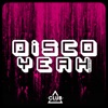 Disco Yeah!, Vol. 40