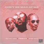 Don't Be Mad At Me (Remix) artwork
